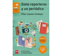 Siete reporteros y un periódico (Lectura Fácil): 175 (El Barco de Vapor Naranja)