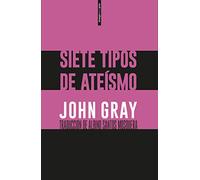 Siete tipos de ateismo (ENSAYO)