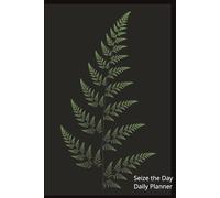 Sieze the Day: : Daily Routines, Goals, manifestation and more: Free/undated daily planner with easy to read print | 6x9 inches 377 pages | Ideal planner for the whole year and more