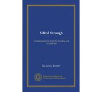 Sifted through: Communications from the invisible side of earth life