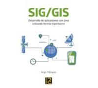 Sig / Sigs: Desarrollo De Aplicaciones Con Java Utilizando Librerias O