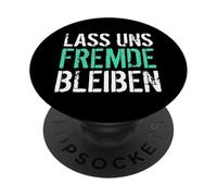 sigamos Siendo extraños Gracioso Humor Negro PopSockets PopGrip Adhesivo