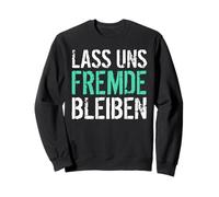 sigamos Siendo extraños Gracioso Humor Negro Sudadera