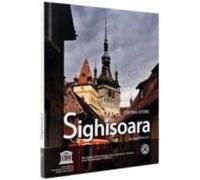 Sighisoara Centrul Istoric (ed. Bilingüe Rumano-ingles)