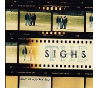 Sighs - Wait on Another Day