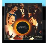 Sight for Sore Eyes by Garbo Swag