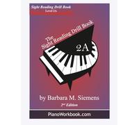 Sight Reading Drill Book Level 2A (Sight Reading Drill Books)