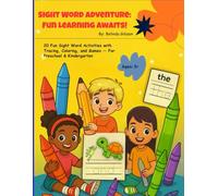 Sight Word Adventure: Fun Learning Awaits!: 20 Fun Sight Word Activities with Tracing, Coloring, and Games - For Preschool & Kindergarten