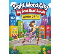 Sight Word City Big Book Read-Alouds Weeks 27-31