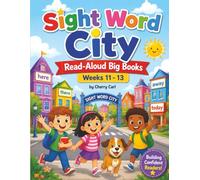 Sight Word City Read-Aloud Big Books Weeks 11 - 13