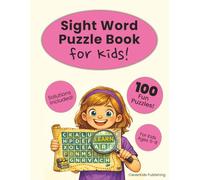Sight Word Puzzle Book for Kids: 100 Word Search Puzzles to Practice Reading and Vocabulary | Educational Activity Book for Ages 6-8 (CleverKids Sight Word Search)