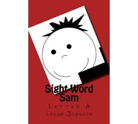 Sight Word Sam: Letter A: Volume 1