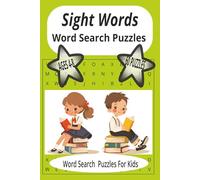 Sight Word, Word Search: Word Search puzzles with easy-to-read print, about recognizing sight words, learning to read, 6 x 9 inches, 60 puzzles, gift for learning, vacation, holidays and relaxation.