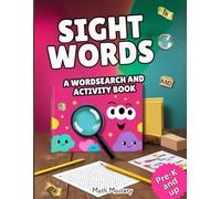 Sight Words: A Wordsearch and Activitybook | Pre-K and up | Wordsearch | Spot and Color | Writing Practise