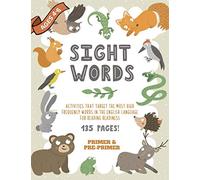 Sight Words - Activities That Target The Most High Frequency Words In The English Language For Reading Readiness: A Beginner Phonics Workbook | Learn ... (Educational Resources For Quality Learning)
