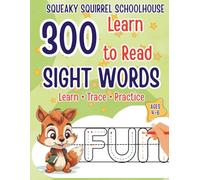 Sight Words Activity Book for Kids Ages 4-6: Learn to Read with 300+ Essential Sight Words, Tracing, Coloring, Word Search & Phonics Games for ... Reading Workbook (Sight Word Activity Words)