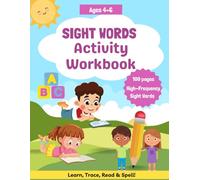 Sight Words Activity Book | Kindergarten Sight Word Practice | Learn to Read Activity Book | Tracing and Writing Sight Words: 100 High-Frequency Words for Kids