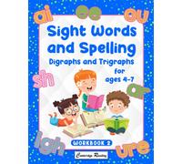 Sight Words and Spelling. Digraphs and Trigraphs. Workbook 2 for ages 4-7.: A fun phonics activity workbook for Pre-schoolers - Grade One kids to ... write, trace and spell their sight words.