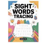 Sight Words Coloring Book: 100 Pages for Adults Relaxation: Mindfulness and Stress Relief Activity for Adults