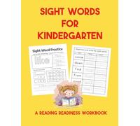 Sight Words for Kindergarten: A Reading Readiness Workbook