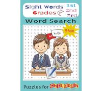 Sight Words Grades 1 - 3: Word Searches with Easy to Read Print about Sight Words, Children, Elementary School and more | 6x9 inches, 110 pages | 55 ... Scholars, Gifted students and Summer break.