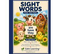 Sight Words Primer: Farm Theme Phonics Workbook for PreK and Kindergarten, Read Trace Find and Write the 52 Dolch Primer Words, Ages 3 to 6 (The Calm Learning Farm Phonics Curriculum)