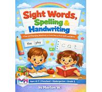 Sight Words, Spelling & Handwriting (100 Pages)