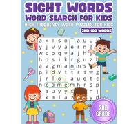 Sight Words Word Search For Kids: High Frequency Word Puzzles For Kids, 2nd 100 Words | For 2nd Grade | Fun Reading and Learning | 75 Puzzles | ... Free Time (Sight Words Wordsearches For Kids)