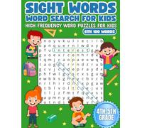 Sight Words Word Search For Kids: High Frequency Word Puzzles For Kids, 6th 100 Words | For 4th and 5th Grade | Fun Reading and Learning | 75 Puzzles ... Free Time (Sight Words Wordsearches For Kids)