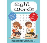 Sight Words Word Search Puzzle Book: Word Searches with Easy to Read Print about Sight Words, Dolch and Fry Word Sets, Learning Reading for Grades K-3 ... Gift for Vacations, Holidays, and Free Times