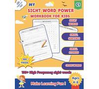 SIGHT WORDS WORKBOOK FOR KIDS: 100+ High-Frequency sight words for Kindergarten to 2nd Grade. Practice reading and writing with sample small sentence, small stories and crosswords .