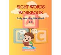 Sight Words Workbook for Kids Ages 3-5: Fun Tracing, Reading, and Coloring Activities to Learn Early Sight Words | Preschool & Kindergarten Workbook