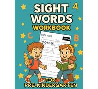 Sight Words Workbook for Pre-Kindergarten: A Happy Start to Reading Adventures. Learn to Read and Write 40 Sight Words with Fun Activities for Pre-K ... Kindergarten and 1st Graders)