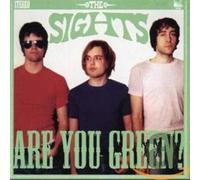 Sights - Are You Green?