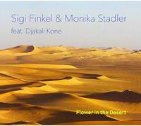 Sigi Finkel & Monika feat. Djakali Kone Stadler - Flower in the Desert
