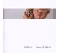Sigi Finkel - Scenes & Places