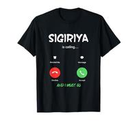 Sigiriya está Llamando y Debo IR a Sri Lanka de Viaje Camiseta