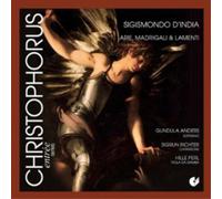 Gudrun Anders, Hille Perl, Sigrun Richter – D'India: Arias, Madrigales y Lamentos