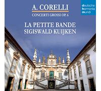 Sigiswald Kuijken - Corelli:Concerti Grossi Op. 6 Integrale