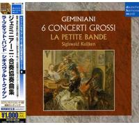 Sigiswald Kuijken - Geminiani: Concerti Grossi