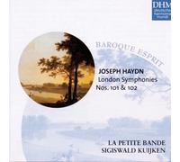 Sigiswald Kuijken - Haydn: London Symphonies Nos. 101&102