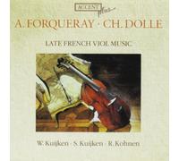 Kohnen, Robert Kuijken, Sigiswald Kuijken, Wieland - Musica Francesa Tardia Para Viola: Forqueray Y Dolle / Kuijken, W., Kuijken, S., Kohnen, R.