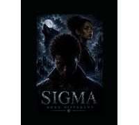 Sigma: Born different
