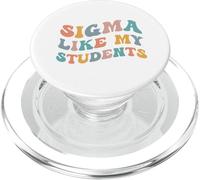 Sigma Like My Students Funny Teacher Apreciación Maestros PopSockets PopGrip para MagSafe
