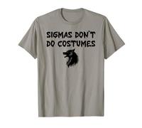 Sigmas Don't Do Costumes Funny Gen Alpha Halloween Werewolf Camiseta