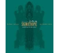 Sigmatropic - Could That Be The Voice [12" VINYL] [Vinilo]