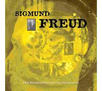 Sigmund Freud : Begründer der Psychoanalyse