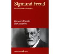 Sigmund Freud. La costruzione di un sapere (Frecce)