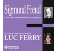 Sigmund Freud. La Pensée Philosophique Expliquée (audiolibro)