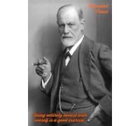 Sigmund Freud: Motivational and inspirational notebook with positive affirmations; inspiring quotes by famous scientists